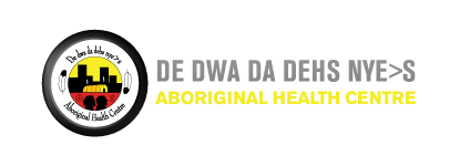 DE DWA DA DEHS NYE>S ABORIGINAL HEALTH CENTRE