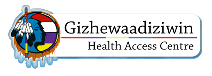 GIZHEWAADIZIWIN HEALTH ACCESS CENTRE